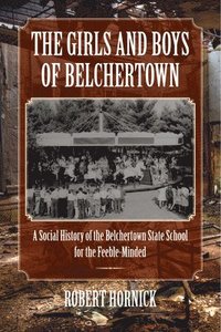 bokomslag The Girls and Boys of Belchertown