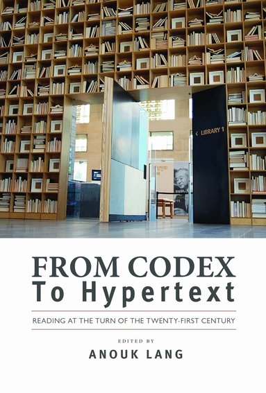 Anouk Lang - From Codex to Hypertext, Häftad