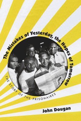 Mistakes of Yesterday, the Hopes of Tomorrow