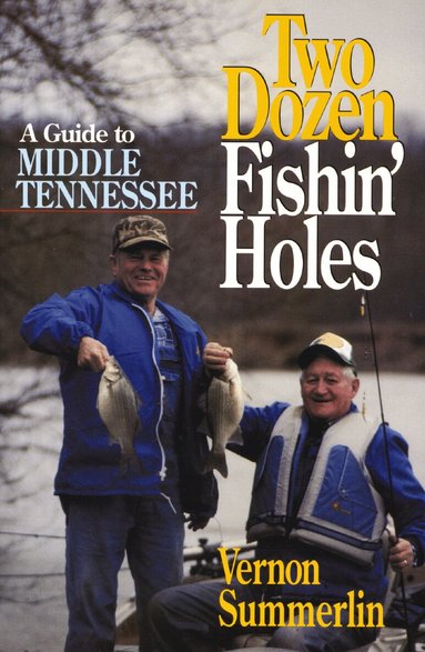Vernon Summerlin - Two Dozen Fishin' Holes, Häftad