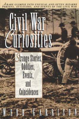 bokomslag Civil War Curiosities