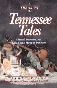 bokomslag A Treasury of Tennessee Tales