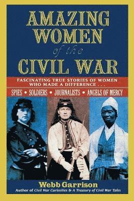 Amazing Women of the Civil War 1