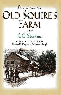 Stories from the Old Squire's Farm 1