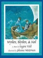 bokomslag Wynken, Blynken, & Nod