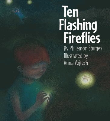 Ten Flashing Fireflies