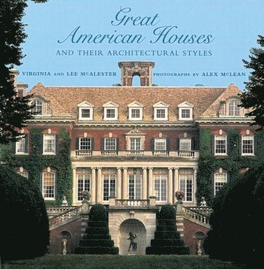 bokomslag Great American Houses and Their Architectural Styles