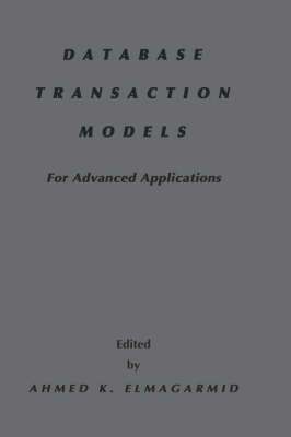bokomslag Database Transaction Models for Advanced Applications