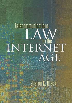 Telecommunications Law in the Internet Age 1