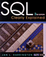 Jan L. Harrington - SQL Clearly Explained, Häftad