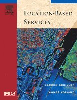 Jochen Schiller, Agn�s Voisard - Location-Based Services, Inbunden