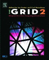 Ian Foster, Carl Kesselman - The Grid 2, Inbunden