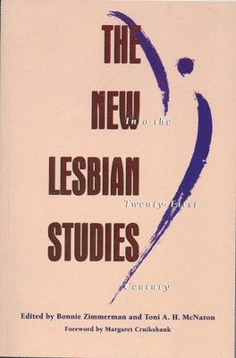 Bonnie Zimmerman, Toni A. H. McNaron, Toni a. H. McNaron, Toni a H McNaron - New Lesbian Studies, Häftad