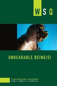 bokomslag Unbearable Being(s)