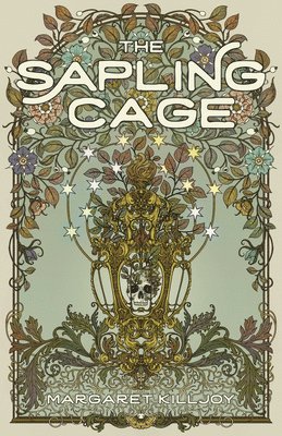 The Sapling Cage 1