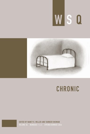 Nancy K. Miller, Tahneer Oksman - Chronic, Häftad