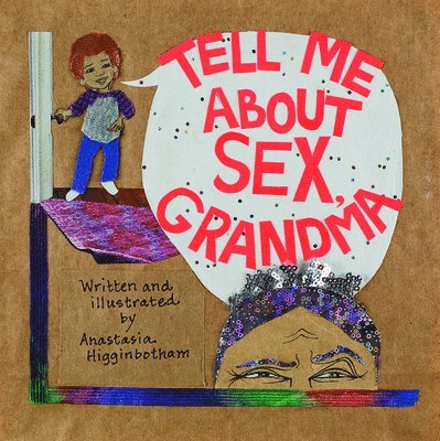TELL ME ABT SEX GRANDMA