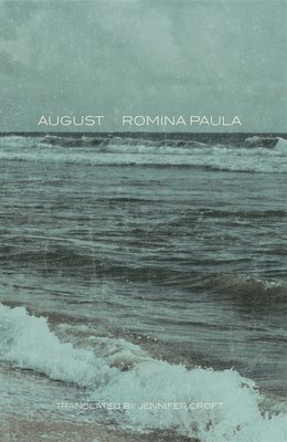 Romina Paula - August, Häftad