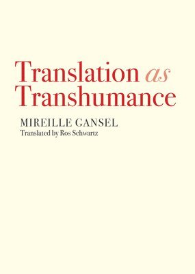 Translation as Transhumance 1