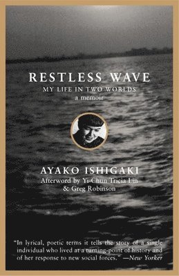 Ayako Tanaka Ishigaki - Restless Wave, Inbunden