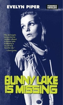 Bunny Lake is Missing