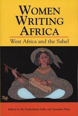 Esi Sutherland-Addy, Aminata Diaw - Women Writing Africa, Inbunden