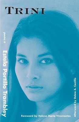 Estella Portillo Trambley - Trini, Häftad