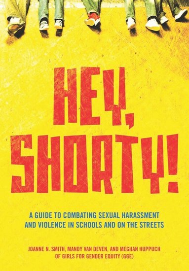 Joanne Smith, Meghan Huppuch, Mandy Van Deven - Hey, Shorty!, Häftad