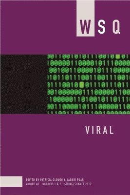Patricia Clough, Jasbir Puar - WSQ V40 VIRAL, Häftad