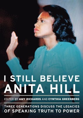bokomslag I Still Believe Anita Hill