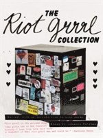bokomslag The Riot Grrrl Collection