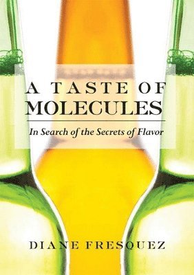 A Taste Of Molecules 1