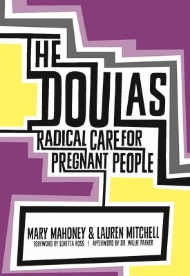 Mary Mahoney, Lauren Mitchell - Doulas, Häftad