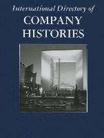 Tina Grant - International Directory of Company Histories, Inbunden
