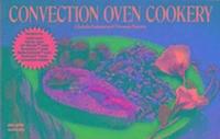 bokomslag Convection Oven Cookery