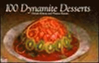 100 Dynamite Desserts 1