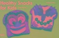 bokomslag Healthy Snacks for Kids