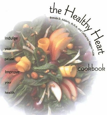 bokomslag The Healthy Heart Cookbook