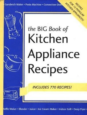 bokomslag Big Book of Kitchen Appliance Recipes