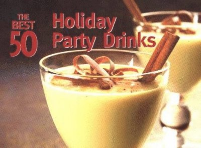 Hannah Suhr - Best 50 Holiday Party Drinks, Häftad