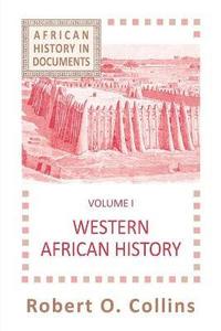 bokomslag Western African History, Volume 1