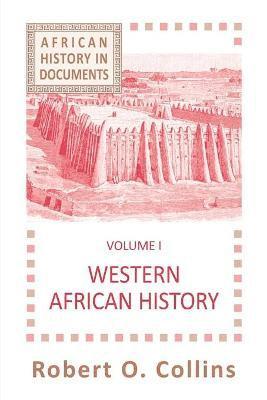 Robert O. Collins, Robert O. Collins - Western African History, Volume 1, Häftad