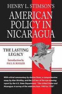 bokomslag American Policy in Nicaragua