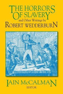 bokomslag The Horrors of Slavery: and Other Writings by Robert Wedderburn