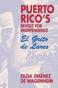 bokomslag Puerto Rico's Revolt for Independence