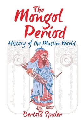bokomslag The Mongol Period