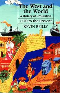 bokomslag West and the World, 1400 to Present