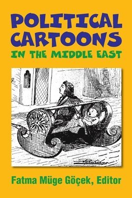 Political Cartoons in the Middle East 1