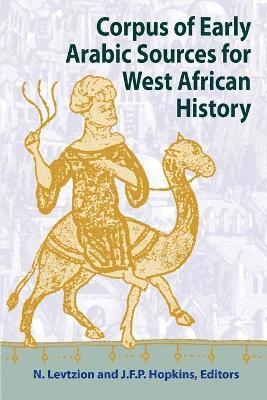 Corpus of Early Arabic Sources for West African History 1