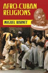 bokomslag Afro-Cuban Religions